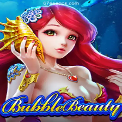 Exploring the Exciting World of BubbleBeauty on the 67EE.COM Platform