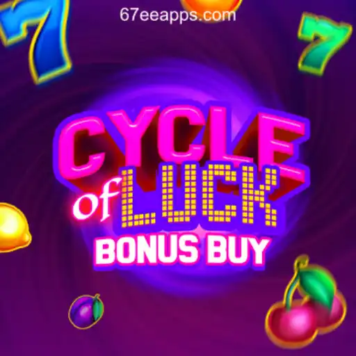 Exploring CycleofLuckBonusBuy on 67EE.COM platform-Oficial Slots Brasil