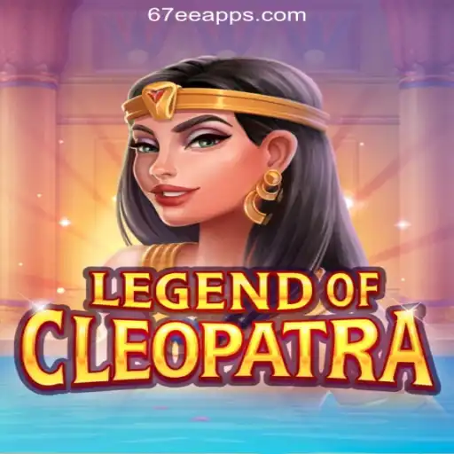 Discover the Epic Adventure of LegendOfCleopatra on 67EE.COM Platform - Oficial Slots Brasil