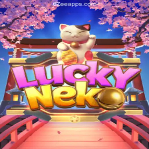 Discover the Thrills of LuckyNeko on 67EE.COM platform-Oficial Slots Brasil
