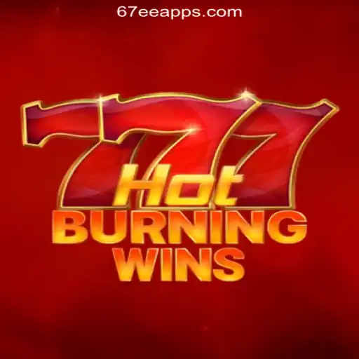 Exploring the Exciting World of HotBurningWins on 67EE.COM: Oficial Slots Brasil