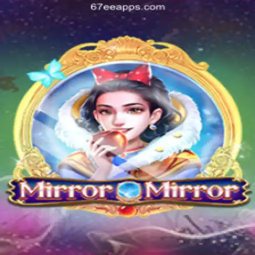 Exploring MirrorMirror: A Captivating Journey into the Official Slots Brasil on 67EE.COM Platform