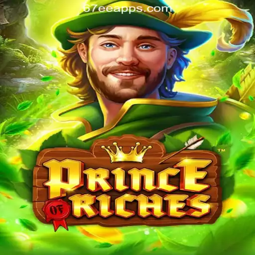 Discover the Thrills of PrinceOfRiches on 67EE.COM Platform-Oficial Slots Brasil