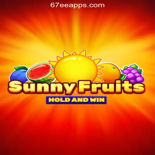 SunnyFruits: Exploring the Vibrant World of Oficial Slots Brasil on 67EE.COM